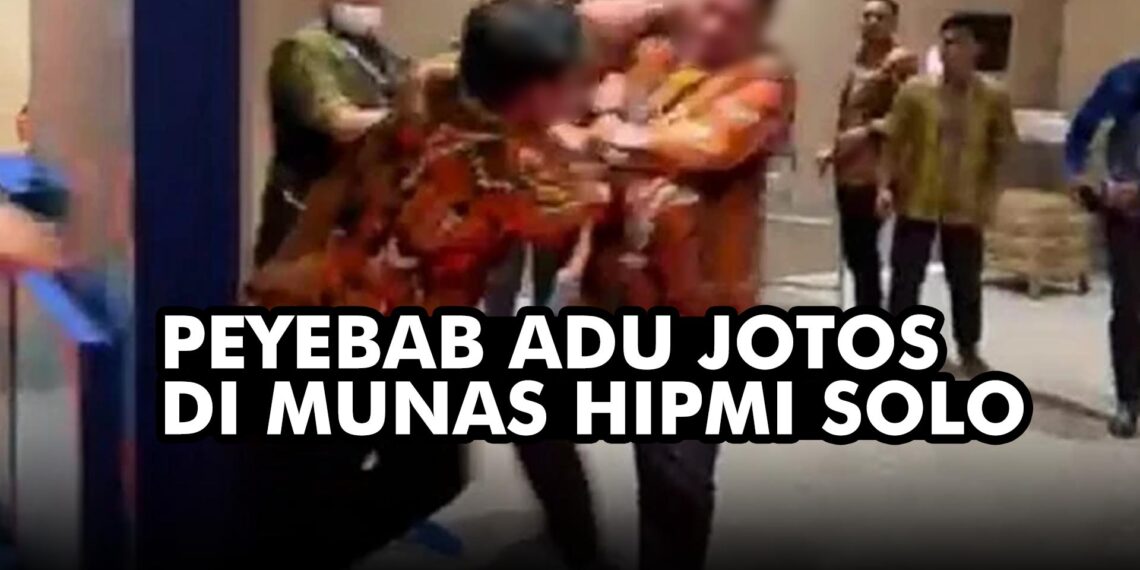 Ini Dugaan Penyebab Adu Jotos di Munas HIPMI Solo