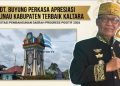 Dt. Buyung Perkasa, Apresiasi Malinau Raih Kategori Kabupaten Terbaik Se-Kaltara